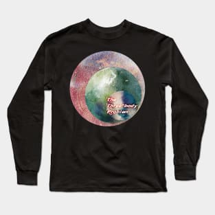 The Three Body Problem Planets Design Long Sleeve T-Shirt